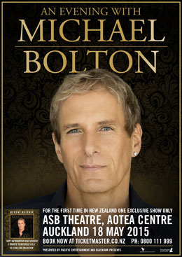 MICHAEL BOLTON - One Exclusive New Zealand Show - MAY 2015